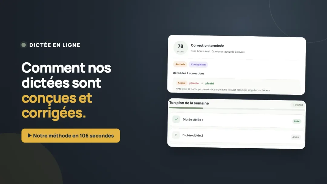 Comment nos dictées sont conçues et corrigées